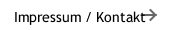 Impressum / Kontakt